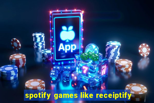 spotify games like receiptify